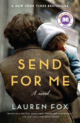 Send for Me: A Novel (A Read with Jenna Pick) by Fox, Lauren