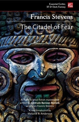 The Citadel of Fear by Stevens, Francis