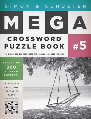 Simon & Schuster Mega Crossword Puzzle Book #5 by Samson, John M.