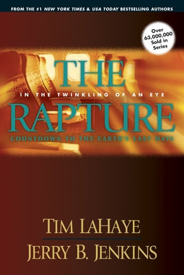 The Rapture: In the Twinkling of an Eye / Countdown to the Earth's Last Days by LaHaye, Tim