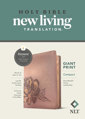 NLT Compact Giant Print Bible, Filament-Enabled Edition (Leatherlike, Rose Metallic Peony, Red Letter) by Tyndale