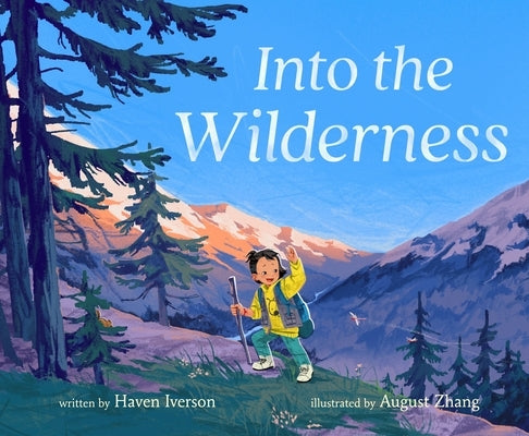 Into the Wilderness by Iverson, Haven