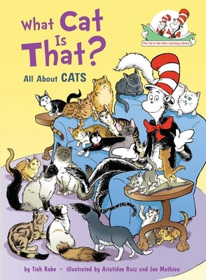 What Cat Is That? All about Cats by Rabe, Tish