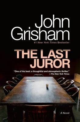 The Last Juror by Grisham, John