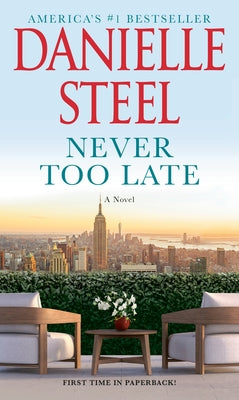 Never Too Late by Steel, Danielle