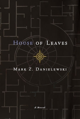 House of Leaves: The Remastered, Full-Color Edition by Danielewski, Mark Z.