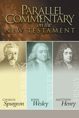 Parallel Commentary on the New Testament by Spurgeon, Charles Haddon