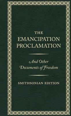 The Emancipation Proclamation, Smithsonian Edition by Lincoln, Abraham