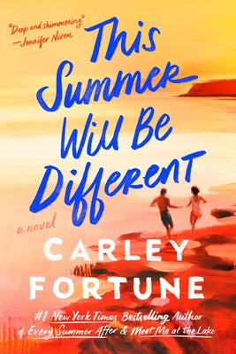 This Summer Will Be Different by Fortune, Carley