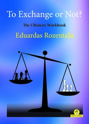 To Exchange or Not?: The Ultimate Workbook by Rozentalis