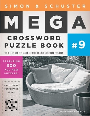 Simon & Schuster Mega Crossword Puzzle Book #9 by Samson, John M.
