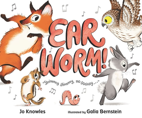 Ear Worm! by Knowles, Jo