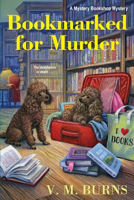Bookmarked for Murder by Burns, V. M.