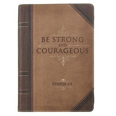 Classic Faux Leather Journal Strong and Courageous Joshua 1:9 Bible Verse Antiqued Brown Inspirational Notebook, Lined Pages W/Scripture, Ribbon Marke by Christian Art Gifts