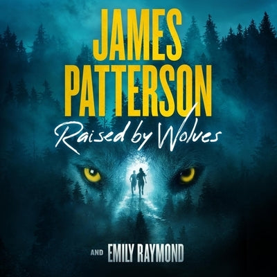 Raised by Wolves by Raymond, Emily