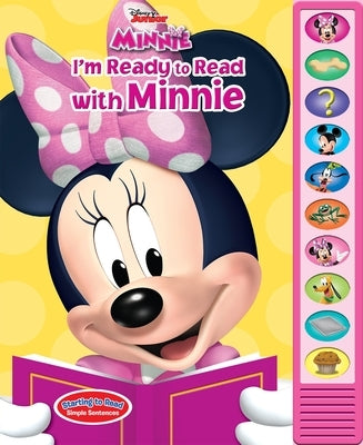 Disney Junior Minnie: I'm Ready to Read with Minnie Sound Book [With Battery] by Pi Kids