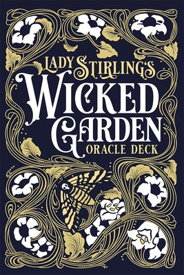 Lady Stirling's Wicked Garden Oracle Deck by Hughes, Hope