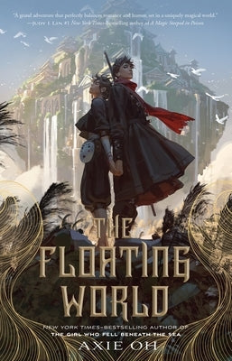 The Floating World by Oh, Axie