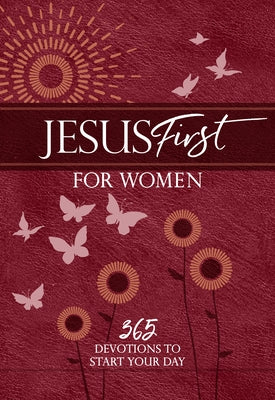 Jesus First for Women: 365 Devotions to Start Your Day by Broadstreet Publishing Group LLC