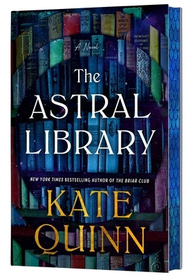 The Astral Library (Deluxe Limited Edition) by Quinn, Kate