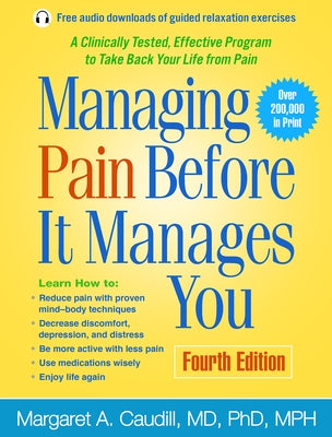 Managing Pain Before It Manages You by Caudill, Margaret A.