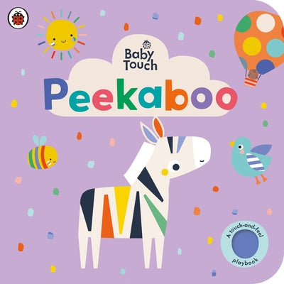 Peekaboo: A Touch-And-Feel Playbook by Ladybird