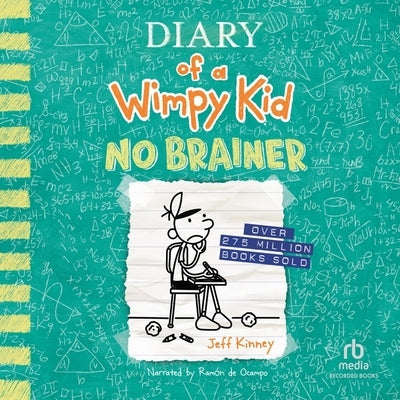 Diary of a Wimpy Kid: No Brainer by Kinney, Jeff