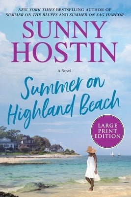 Summer on Highland Beach by Hostin, Sunny