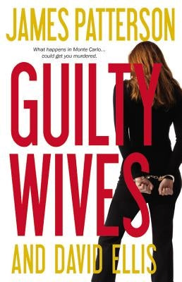 Guilty Wives by Patterson, James