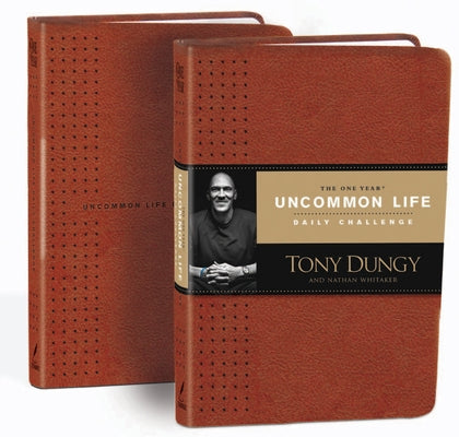 The One Year Uncommon Life Daily Challenge by Dungy, Tony