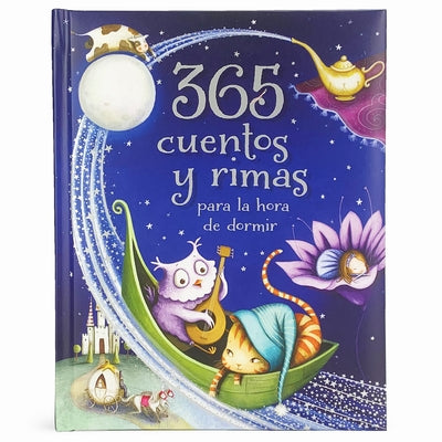 365 Cuentos Y Rimas Para La Hora de Dormir (Spanish Edition) = 365 Tales and Rhymes for Bedtime by Parragon Books