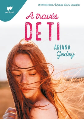A Través de Ti / Through You by Godoy, Ariana