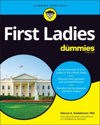 First Ladies for Dummies by Stadelmann, Marcus A.