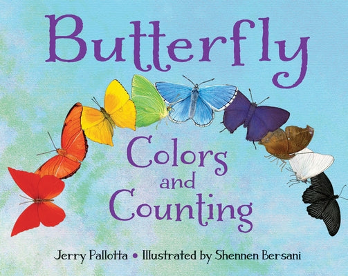 Butterfly Colors and Counting by Pallotta, Jerry