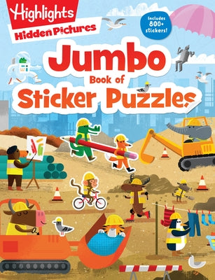 Jumbo Book of Sticker Puzzles: 800+ Stickers and 100+ Playtime Activities for Kids Ages 4-8 by Highlights