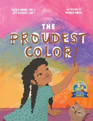 The Proudest Color by Sheila Modir and Jeffrey Kashou