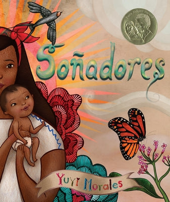 So?adores = Dreamers by Morales, Yuyi