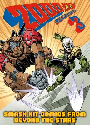 2000 AD Regened Volume 3 by Wyatt, Arthur