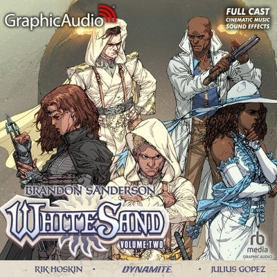 White Sand: Volume Two [Dramatized Adaptation] by Sanderson, Brandon