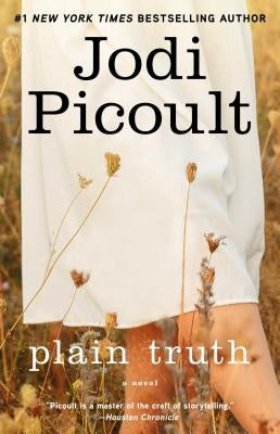 Plain Truth by Picoult, Jodi