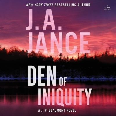 Den of Iniquity: A J. P. Beaumont Novel by Jance, J. A.