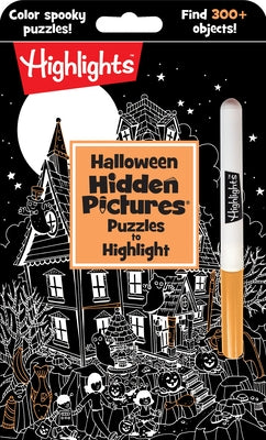 Halloween Hidden Pictures Puzzles to Highlight: Color Spooky Puzzles! Find 300+ Objects! by Highlights