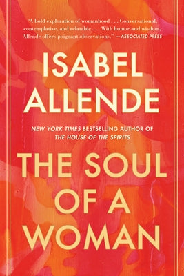 The Soul of a Woman by Allende, Isabel