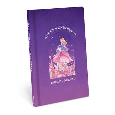 Alice's Wonderland Dream Journal: A Memory Book Inspired by the Works of Lewis Carroll by Union Square & Co