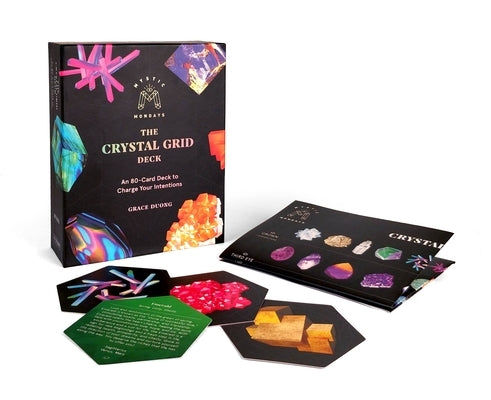 Mystic Mondays: The Crystal Grid Deck: An 80-Card Deck to Charge Your Intentions by Duong, Grace