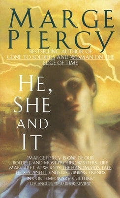 He, She and It by Piercy, Marge