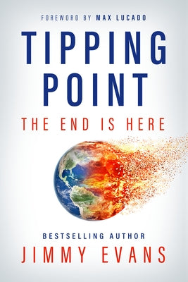 Tipping Point: The End Is Here by Evans, Jimmy