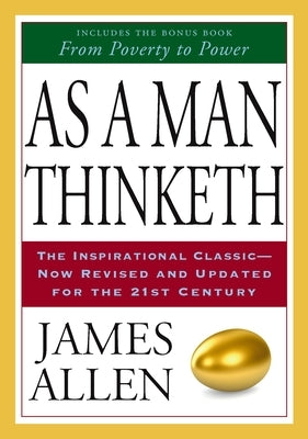 As a Man Thinketh by Allen, James