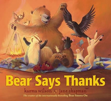 Bear Says Thanks by Wilson, Karma
