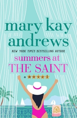 Summers at the Saint by Andrews, Mary Kay